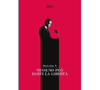 Nessuno può darti la libertà