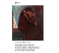 Nessuno può salvarci tranne l'evoluzione