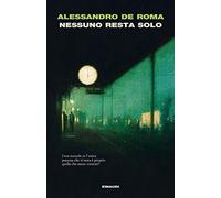 Nessuno resta solo