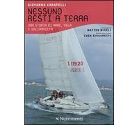 Nessuno resti a terra. Una storia di mare, vela e solidarietà