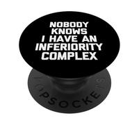 Nessuno sa che ho un complesso di inferiorità - Detto divertente PopSockets PopGrip Adesivo
