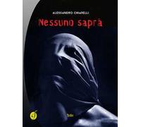Nessuno saprà