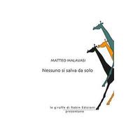 Nessuno si salva da solo