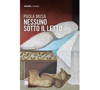 Nessuno sotto il letto