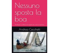 Nessuno sposta la boa: Strategia e tattica di regata per chi fa impresa