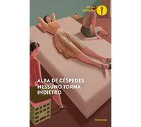 Nessuno torna indietro