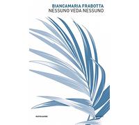 Nessuno veda nessuno