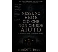 Nessuno vede ciò che non chiede aiuto