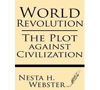 Nesta H Webster World Revolution (Tascabile)