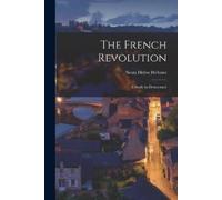 Nesta Helen Webster The French Revolution (Tascabile)