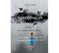 Nestkönigin: Les enfants du brouillard