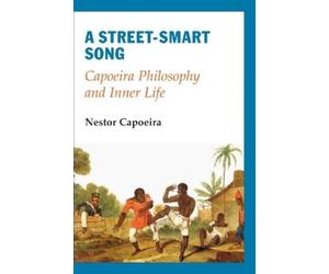 Nestor Capoeira A Street-Smart Song (Tascabile)
