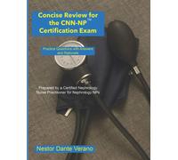 Nestor Dante Ve Concise Review for the CNN-NP Certification Exam: Pr (Tascabile)
