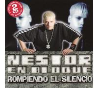 Nestor En Bloque - Rompiendo El Silencio