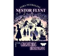 Nestor Flynt e le creature dimenticate