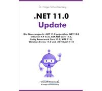 .NET 11.0 Update: Die Neuerungen in .NET 11.0 gegenüber .NET 10.0 inklusive C# 15.0, ASP.NET Core 11.0, Entity Framework Core 11.0, WPF 11.0, Windows Forms 11.0 und .NET MAUI 11.0