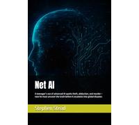Net AI: A teenager’s use of advanced AI sparks theft, abduction, and murder-now he must uncover the truth before it escalates into global disaster.