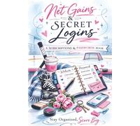 Net Gains & Secret Log Ins | A Hockey Romance Themed Subscription & Passwords Log Book: Store your usernames, passwords, and subscription details in style! Stay organized & score big!