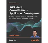 Roger Ye .NET MAUI Cross-Platform Application Development (Tascabile)