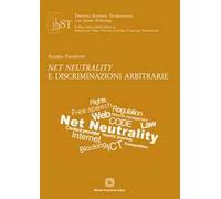 Net neutrality e discriminazioni arbitrarie