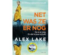 Net was ze er nog: Nu is ze weg. En dat is jouw schuld.