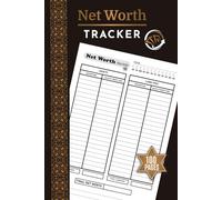 Net Worth Tracker: Monthly Notebook for Calculating Your Wealth | Asset & Liability Balance Logbook | 8 Years Planner