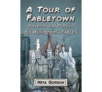 Neta Gordon A Tour of Fabletown (Tascabile)