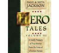 Neta Jackson Dave Jackson Hero Tales, Vol. 3 (Tascabile) Hero Tales