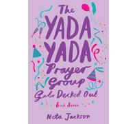 Neta Jackson The Yada Yada Prayer Group Gets Decked Out (Tascabile)