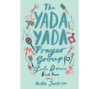 Neta Jackson The Yada Yada Prayer Group Gets Down (Tascabile) Yada Yada Series