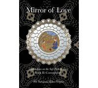 Netanel Miles-Yépez Mirror of Love (Copertina rigida)