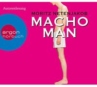 Netenjakob,Moritz - Macho Man