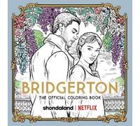 Netflix Random House Worlds Bridgerton: The Official Coloring Book (Tascabile)