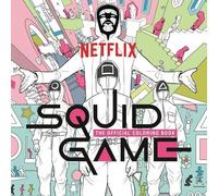 Netflix Squid Game: The Official Coloring Book (Tascabile)