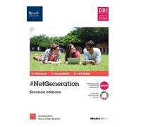 #netgeneration. Per il 1° biennio delle Scuole superiori. Con e-book. Con espansione online