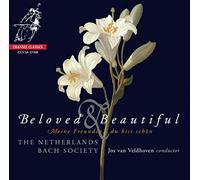 Netherlands Bach Society - Beloved & Beautiful