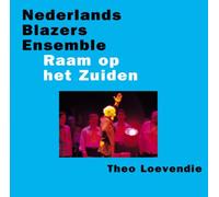 Netherlands Blazers Ensem - Raam Op Het Zuiden: Music Of