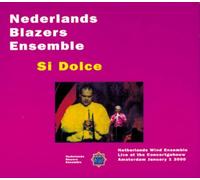 Netherlands Blazers Ensemble - Si Dolce (2 CD)