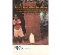 Netherlands Water Partnership Smart Sanitation Solutions (Tascabile)