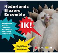 Netherlands Wind Ensemble - Ik! (I Am)