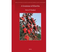 Netra P. Paudya A Grammar of Khortha: 15 (Brill's Studies in (Copertina rigida)