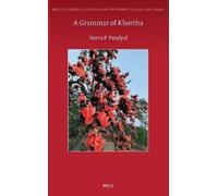 Netra P. Paudyal A Grammar of Khortha (Copertina rigida)
