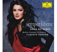 Netrebko Anna( Soprano), Abbado( Direttore) - Sempre Libera
