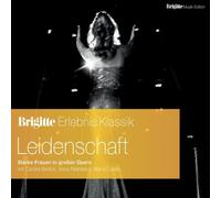Netrebko - Brigitte Edition Vol.1 Leidenschaft