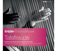 Netrebko - Brigitte Edition Vol.5 Tafelfreude