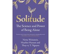 Netta Weinstein Heather Hansen Thuy-vy T. Nguyen Solitude (Copertina rigida)