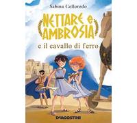 Nettare e Ambrosia e il cavallo di ferro