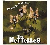 Nettelles Do You Believe In... (CD) Album