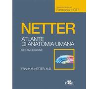 Netter. Atlante anatomia umana. Farmacia e CTF