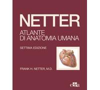 Netter. Atlante di anatomia umana